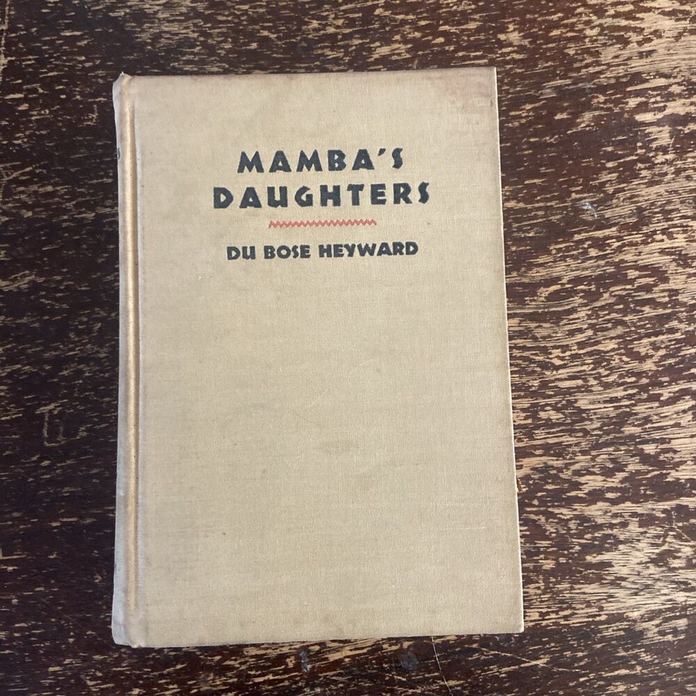 Mamba’s Daughters Du Bose Heyward 1929 Hardcover Charleston Southern Fiction